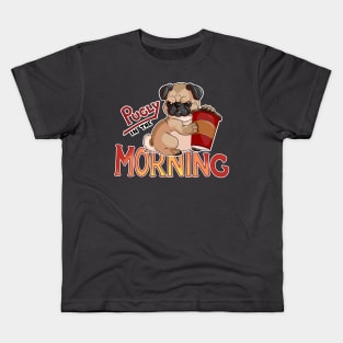 Pugley in the Morning Kids T-Shirt